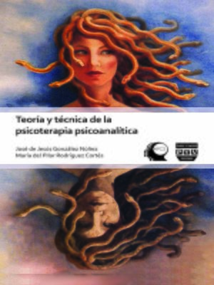cover image of Teoría Y Técnica De La Psicoterapia Psicoanalítica